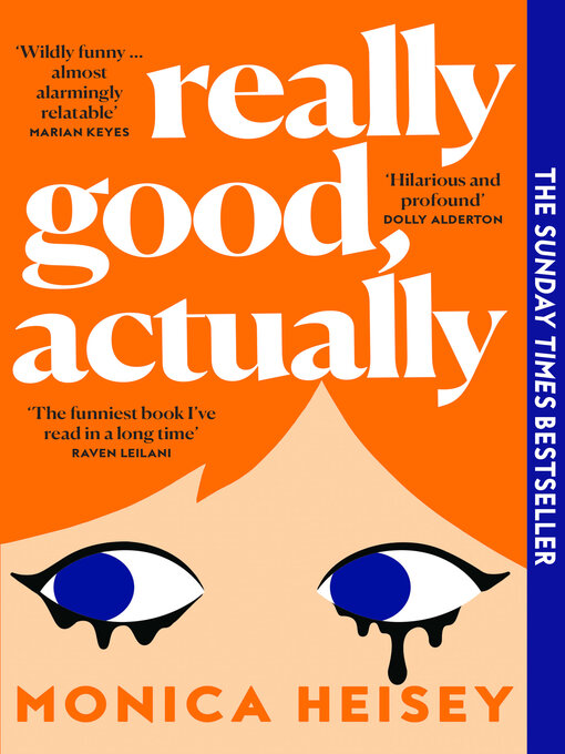 Title details for Really Good, Actually by Monica Heisey - Available
